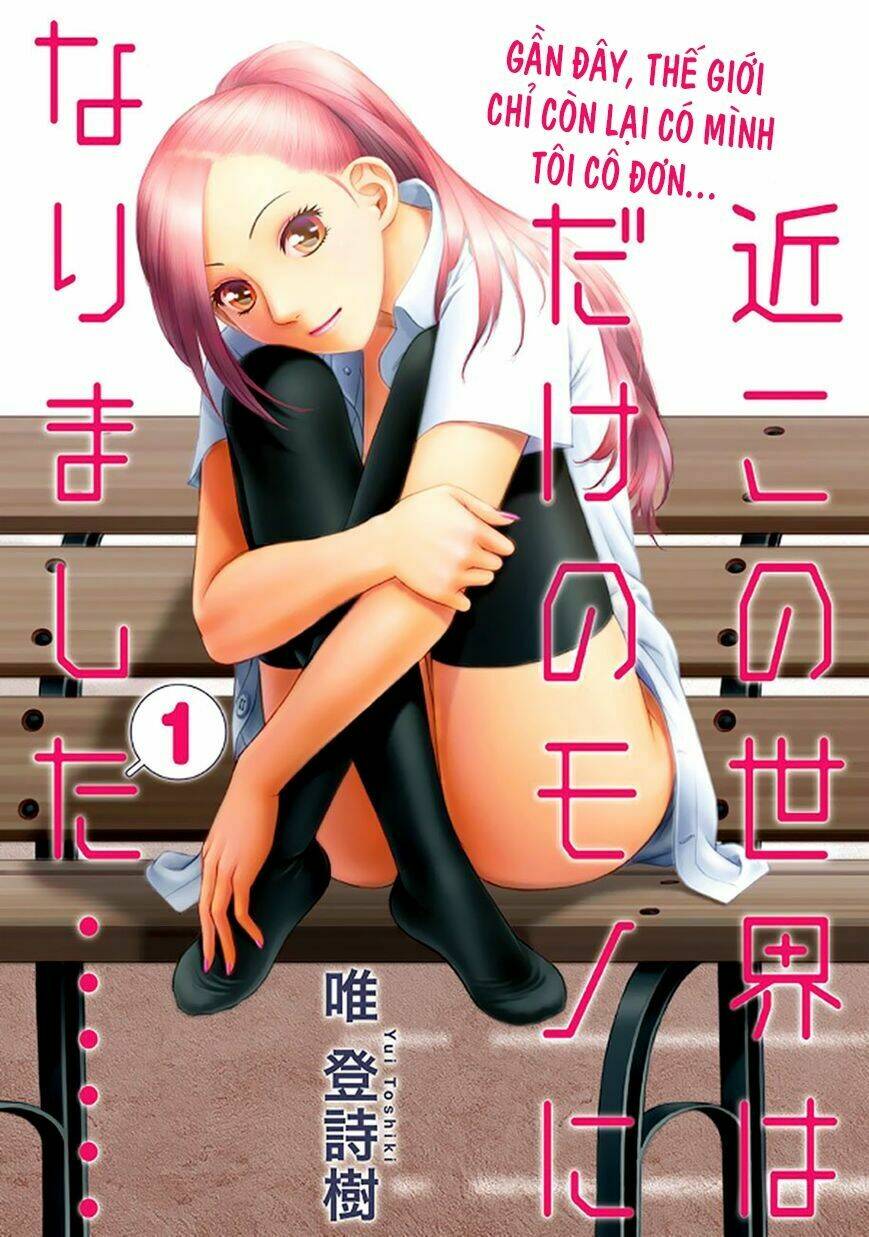 Saikin Kono Sekai Wa Watashi Dake No Mono Ni Narimashita…… Chapter 1 - Trang 2