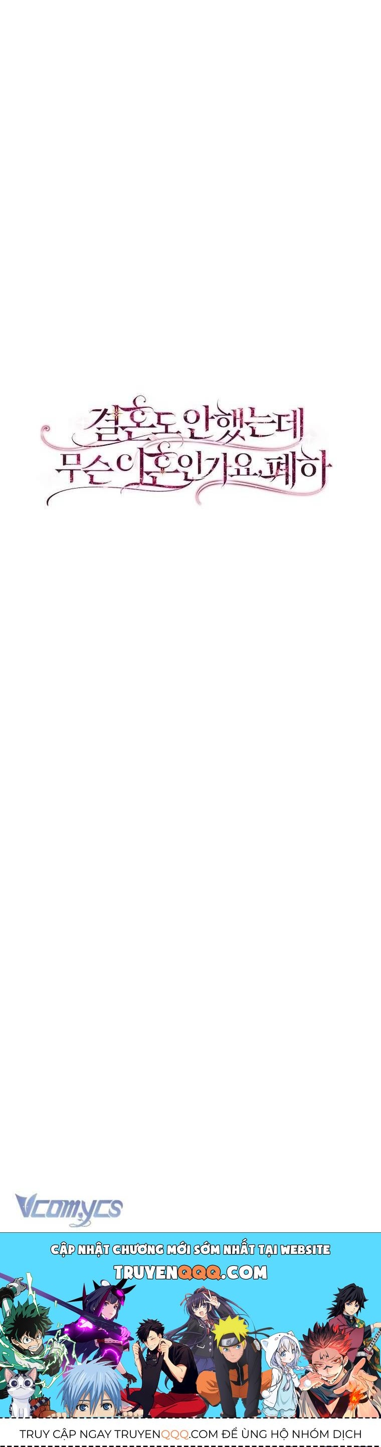 Sao Tôi Có Thể Li Hôn Khi Còn Chưa Kết Hôn Đây, Thưa Bệ Hạ Chapter 18 - Trang 2