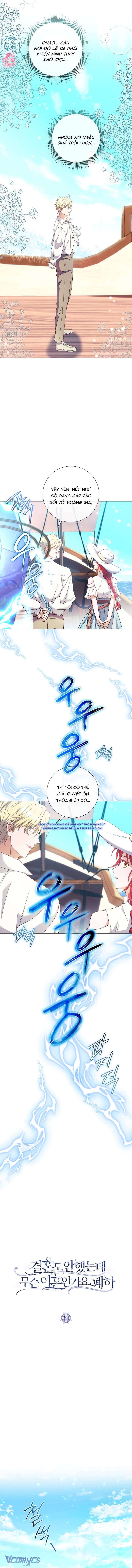 Sao Tôi Có Thể Li Hôn Khi Còn Chưa Kết Hôn Đây, Thưa Bệ Hạ Chapter 31 - Trang 2