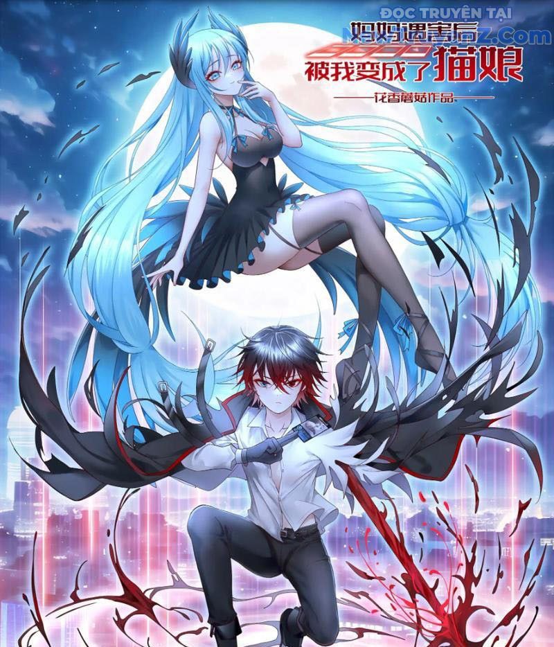 Sau Khi Mẹ Bị Giết, Tôi Trở Thành Miêu Nương Chapter 10 - Trang 2