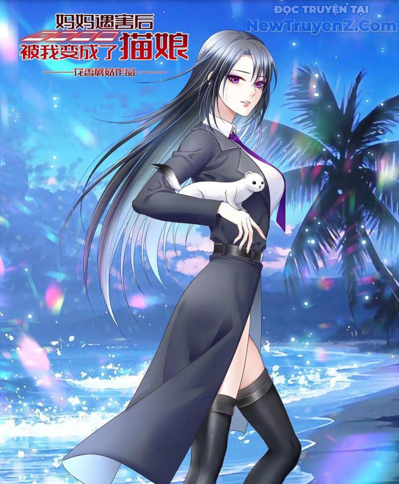 Sau Khi Mẹ Bị Giết, Tôi Trở Thành Miêu Nương Chapter 6 - Trang 2