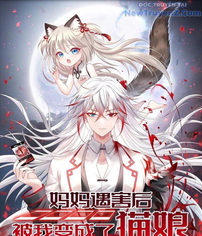 Sau Khi Mẹ Bị Giết, Tôi Trở Thành Miêu Nương Chapter 8 - Trang 2