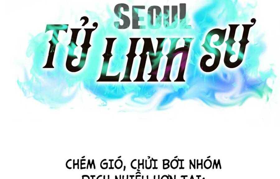 Seoul Tử Linh Sư Chapter 32 - Trang 2