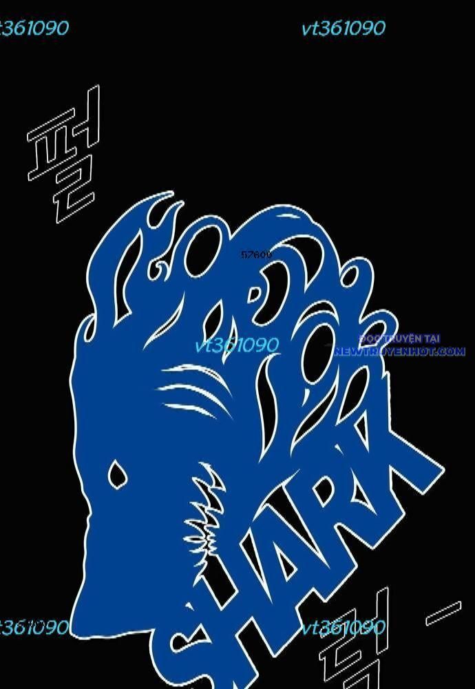 Shark – Cá Mập Chapter 276 - Trang 2