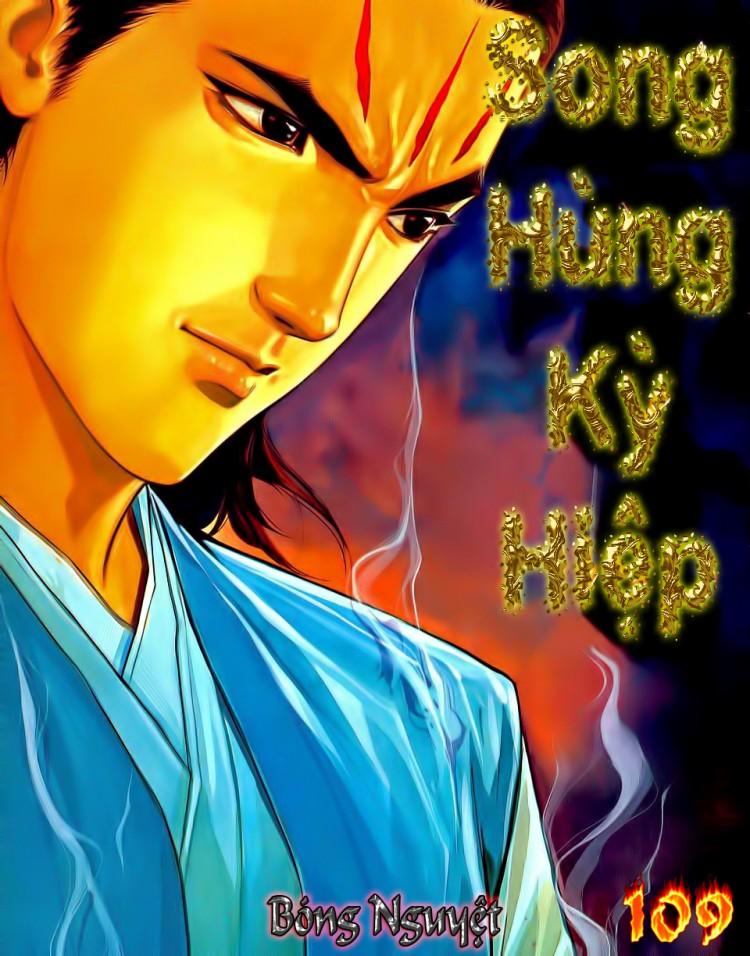 Song Hùng Kỳ Hiệp Chapter 109 - Trang 2