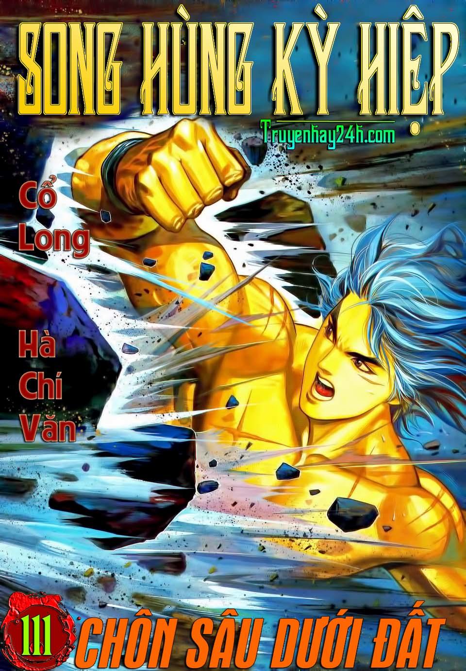 Song Hùng Kỳ Hiệp Chapter 111 - Trang 2