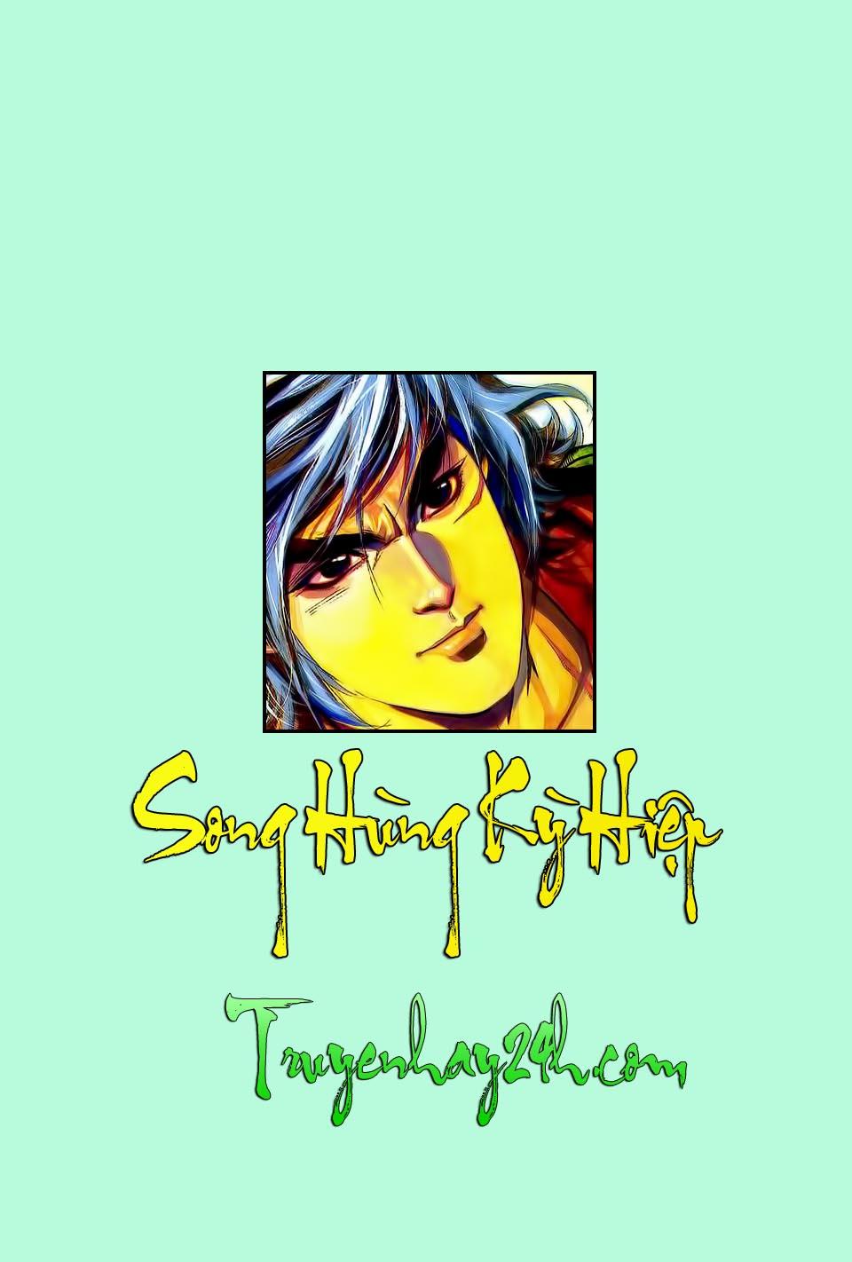 Song Hùng Kỳ Hiệp Chapter 111 - Trang 2