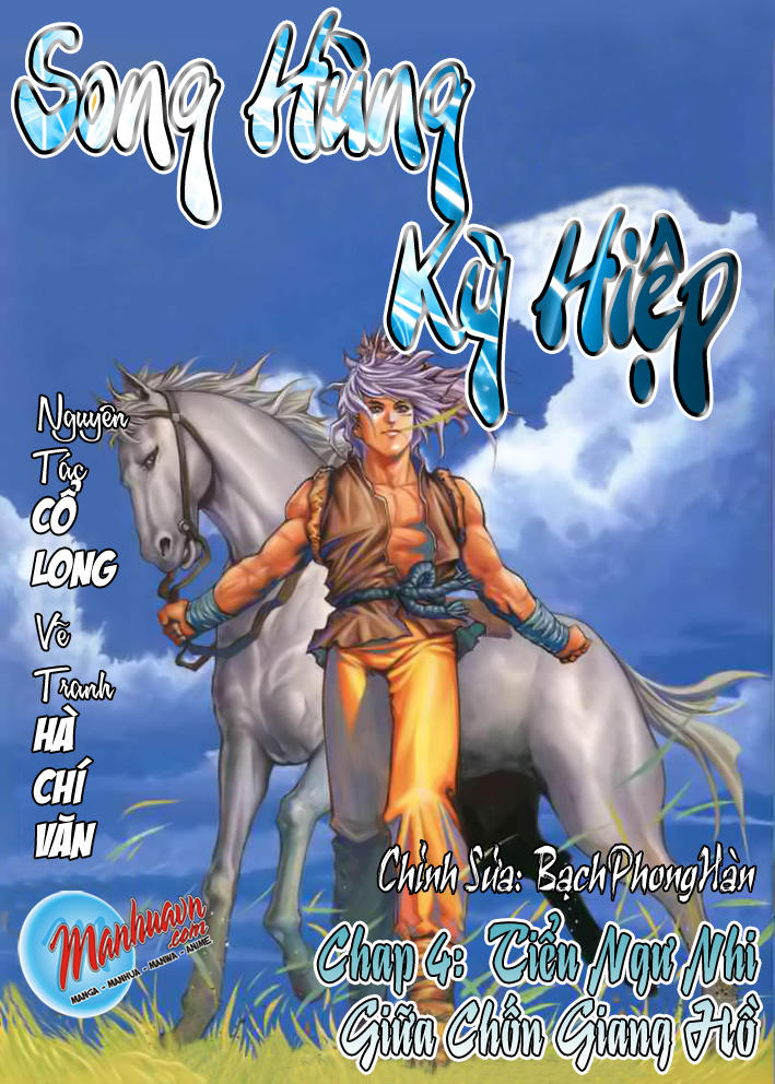 Song Hùng Kỳ Hiệp Chapter 4 - Trang 2