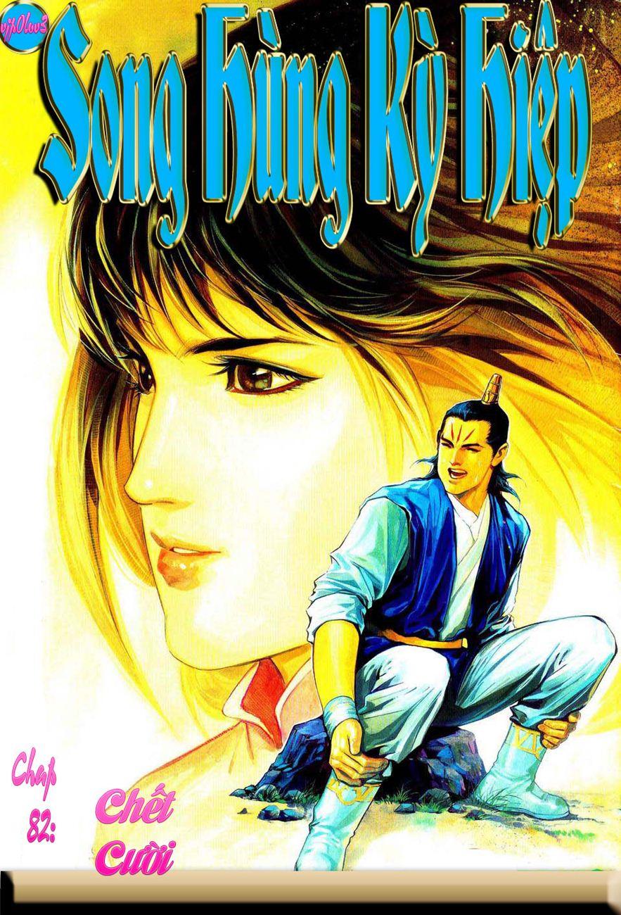 Song Hùng Kỳ Hiệp Chapter 82 - Trang 2