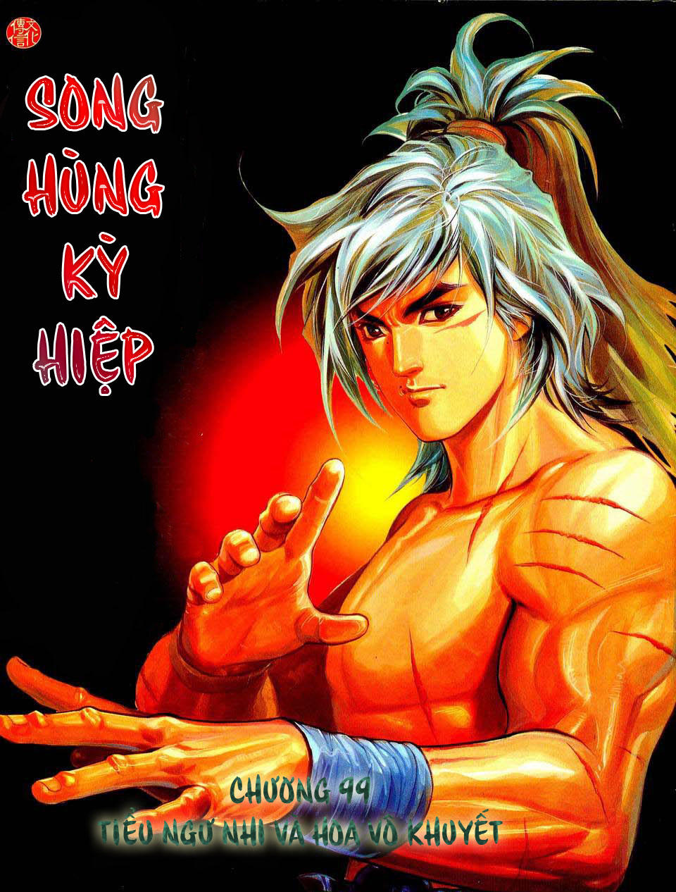 Song Hùng Kỳ Hiệp Chapter 99 - Trang 2