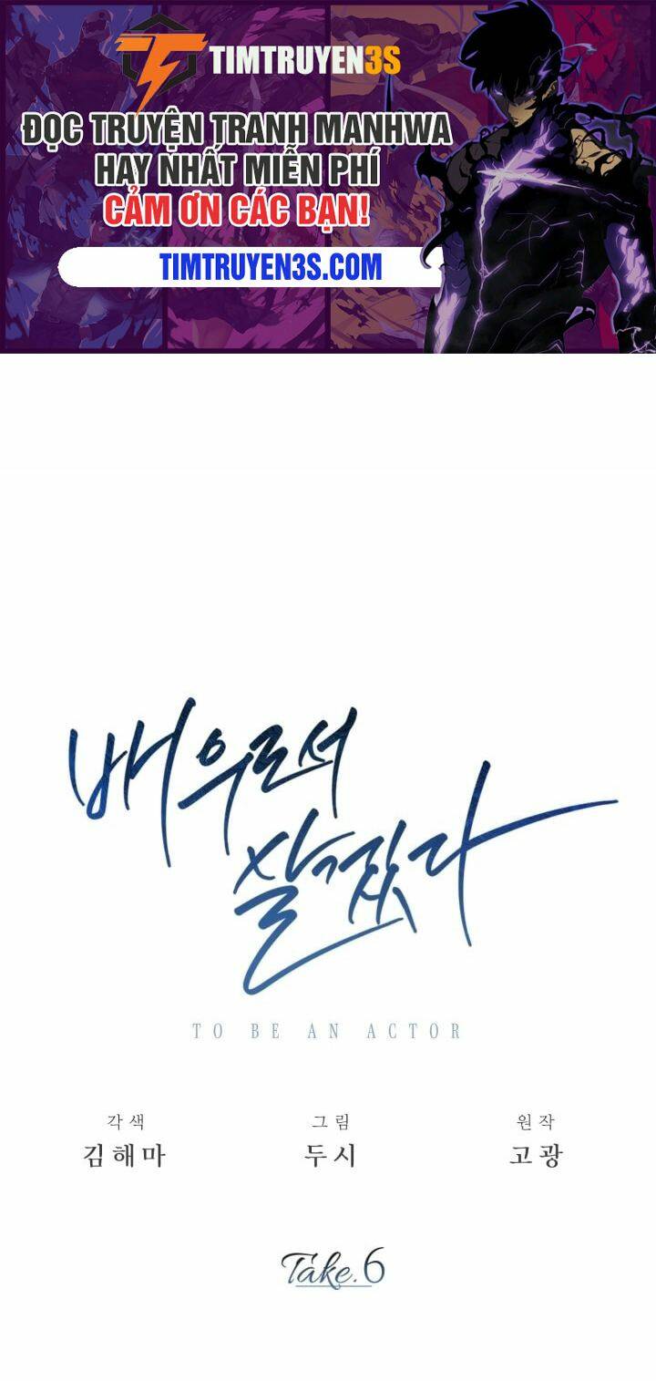 Sống Như Một Diễn Viên Chapter 6 - Trang 2
