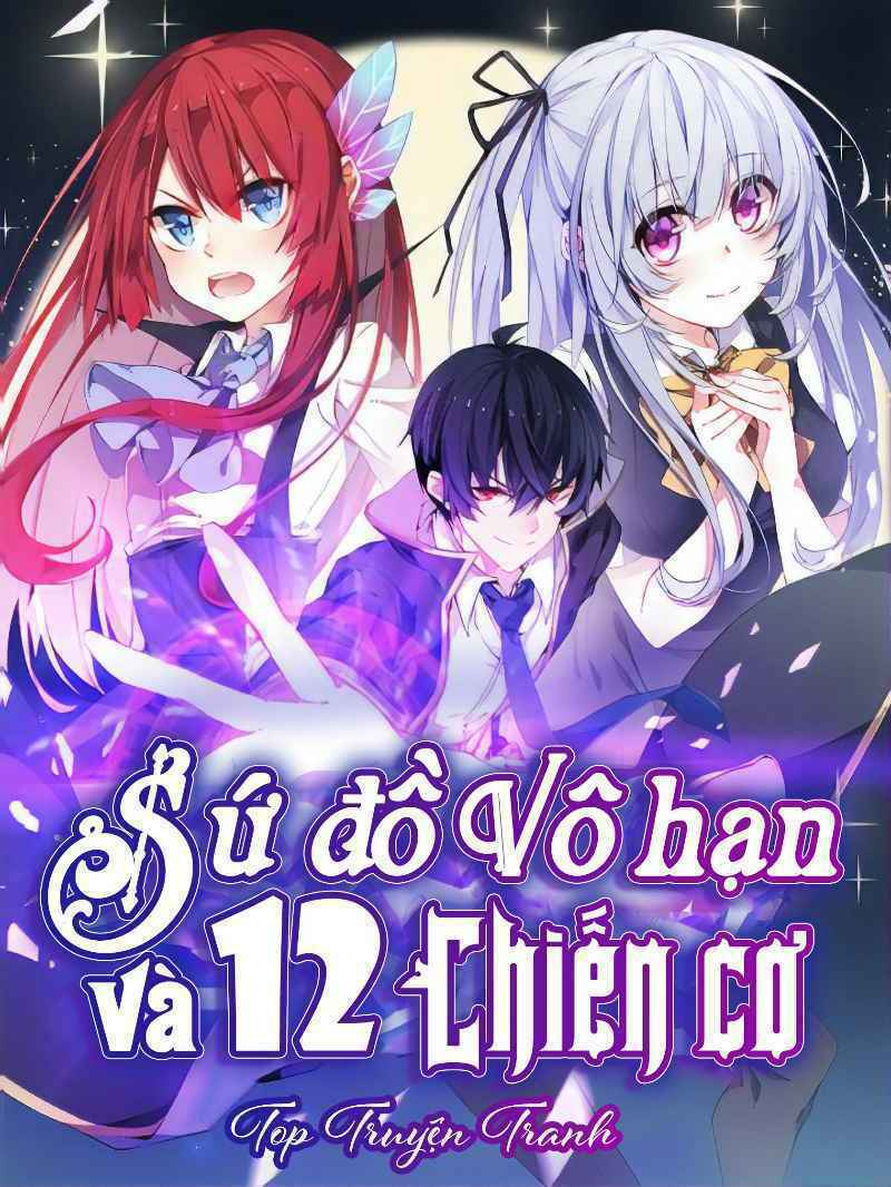Sứ Đồ Vô Hạn Và 12 Chiến Cơ Chapter 76 - Trang 2
