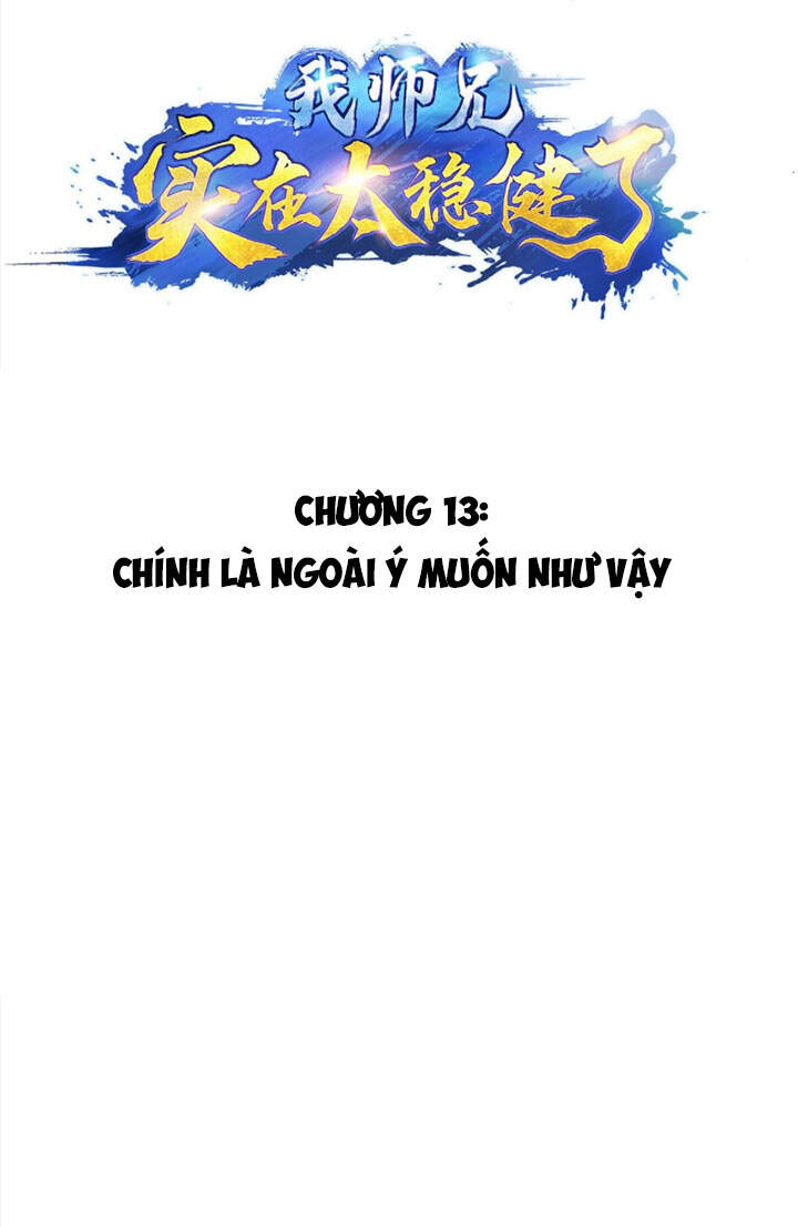 Sư Huynh Của Ta Quá Cẩn Thận Rồi Chapter 13 - Trang 2
