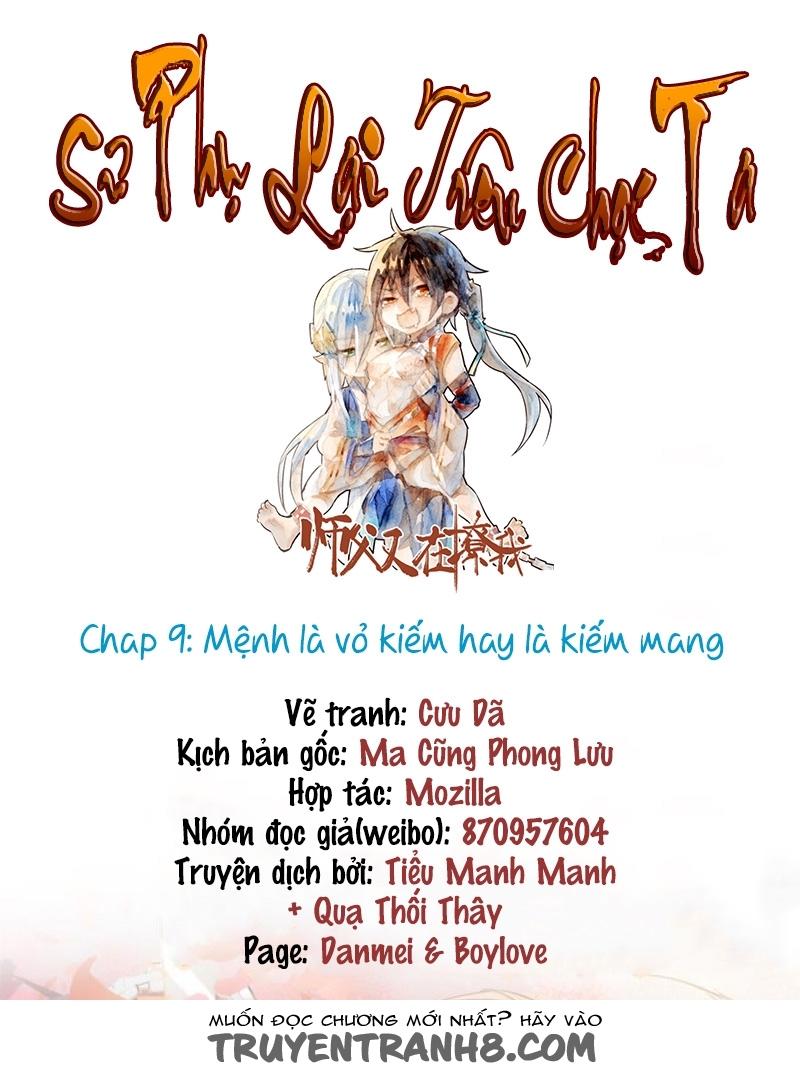 Sư Phụ Lại Trêu Chọc Ta Chapter 9 - Trang 2
