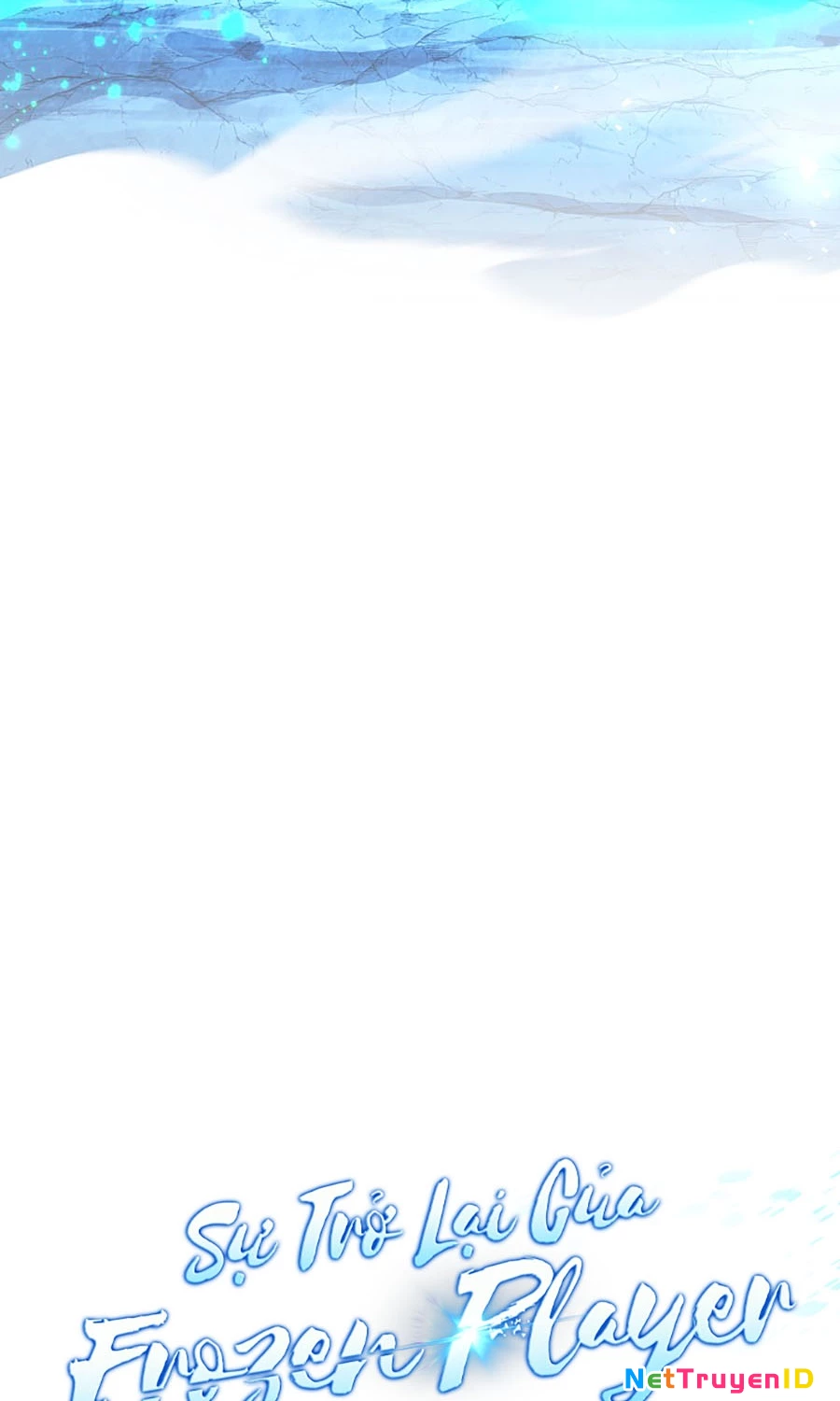 Sự Trở Lại Của Người Chơi Bị Đóng Băng Chapter 158 - Trang 2