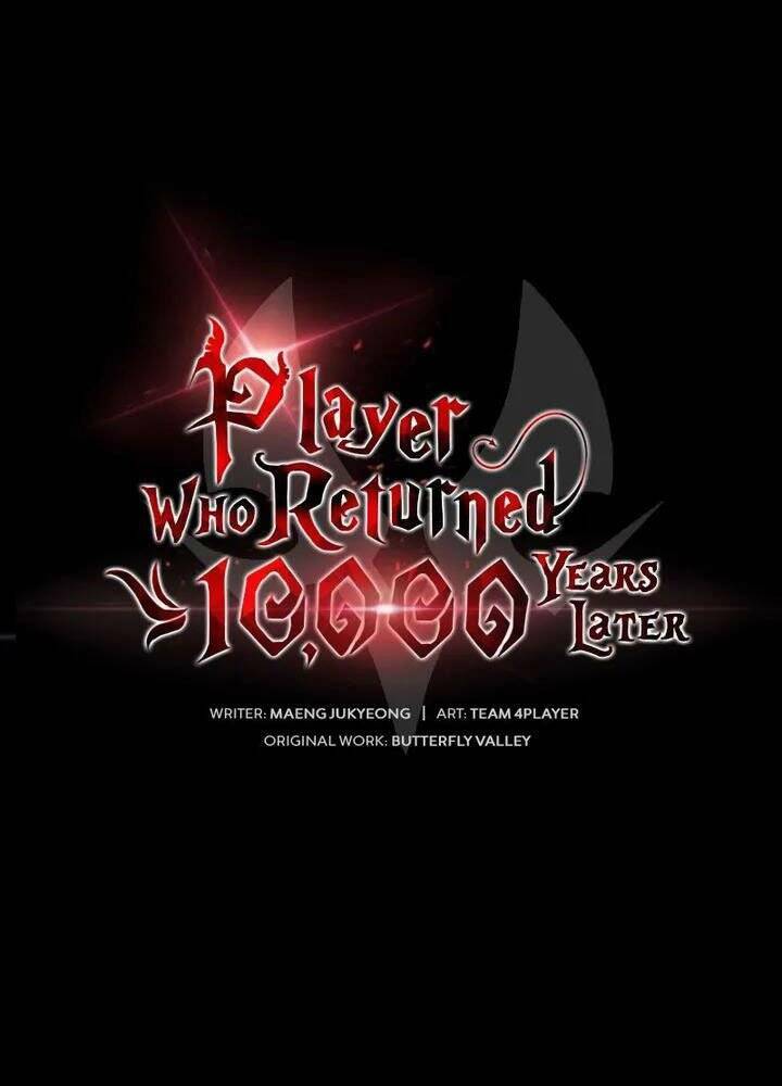 Sự Trở Lại Của Người Chơi Sau 10000 Năm Chapter 21 - Trang 2