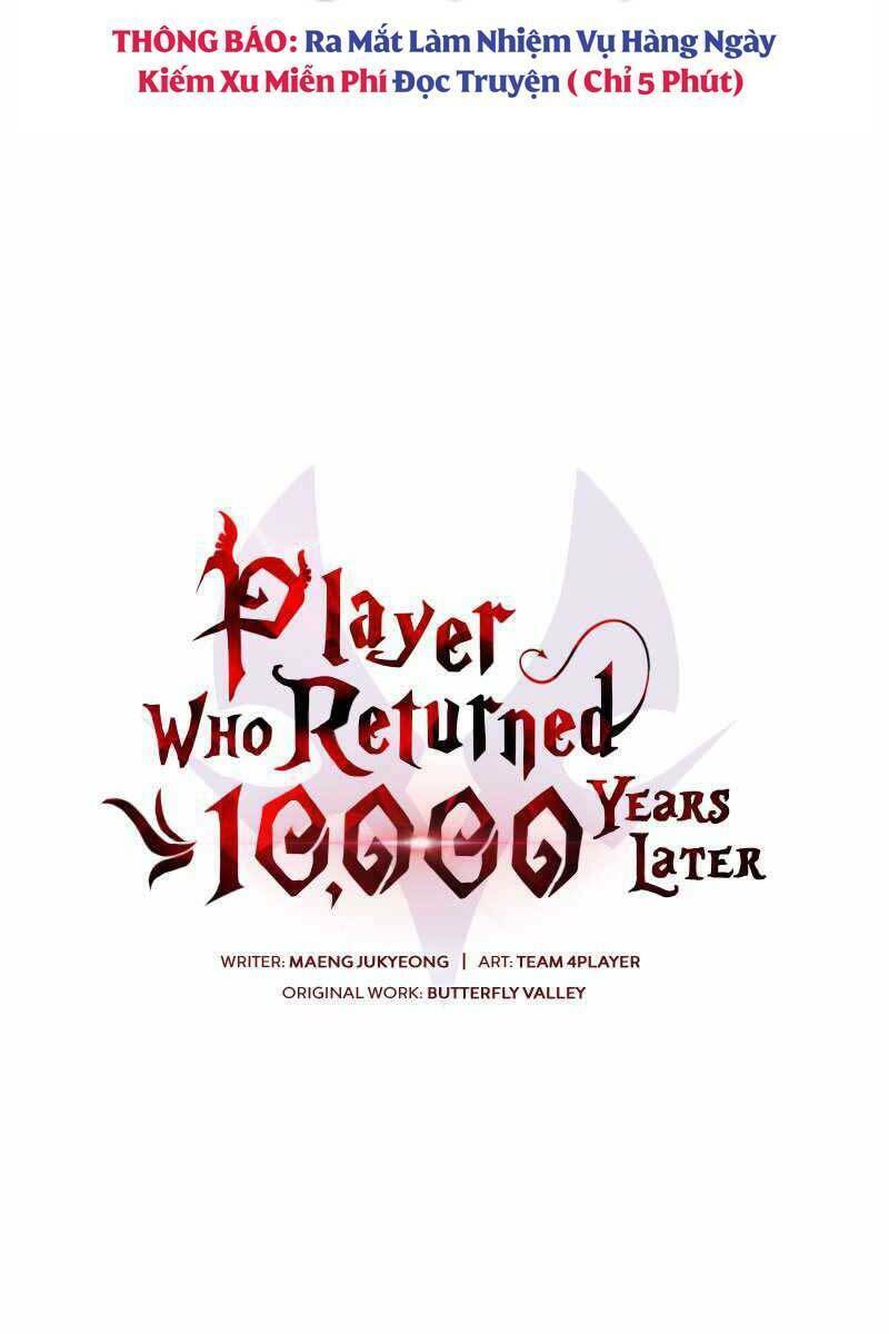 Sự Trở Lại Của Người Chơi Sau 10000 Năm Chapter 39 - Trang 2