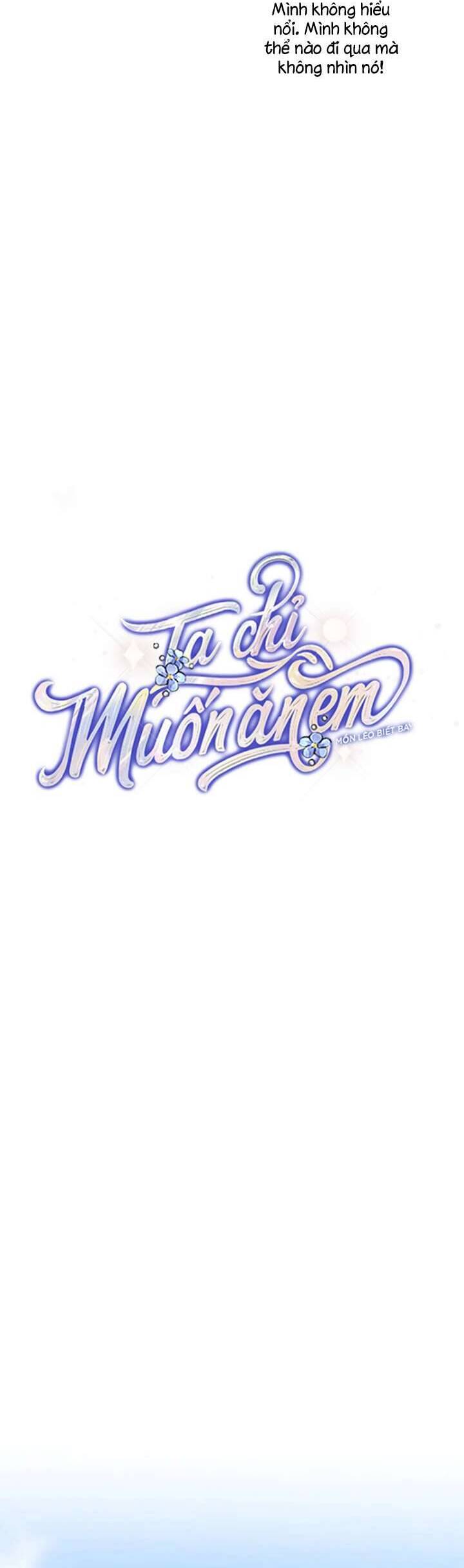 Ta Chỉ Muốn Ăn Em Chapter 29 - Trang 2
