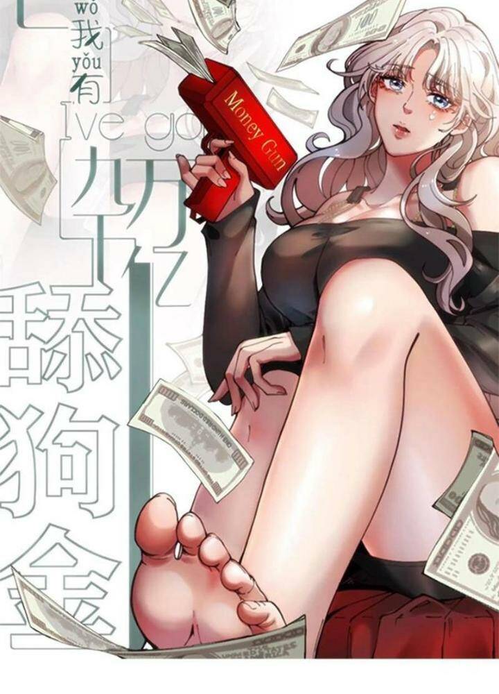 Ta Có 90 Tỷ Tiền Liếm Cẩu! Chapter 25 - Trang 2