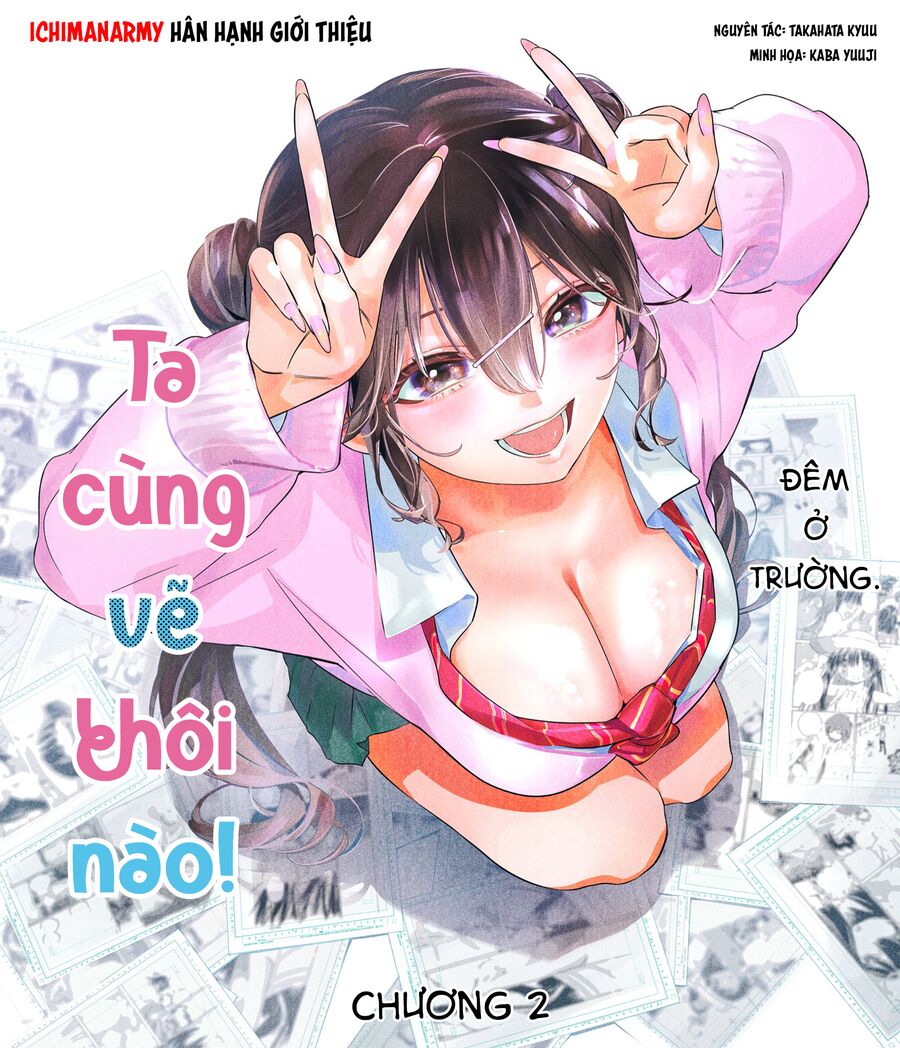 Ta Cùng Vẽ Thôi Nào! Chapter 3 - Trang 2