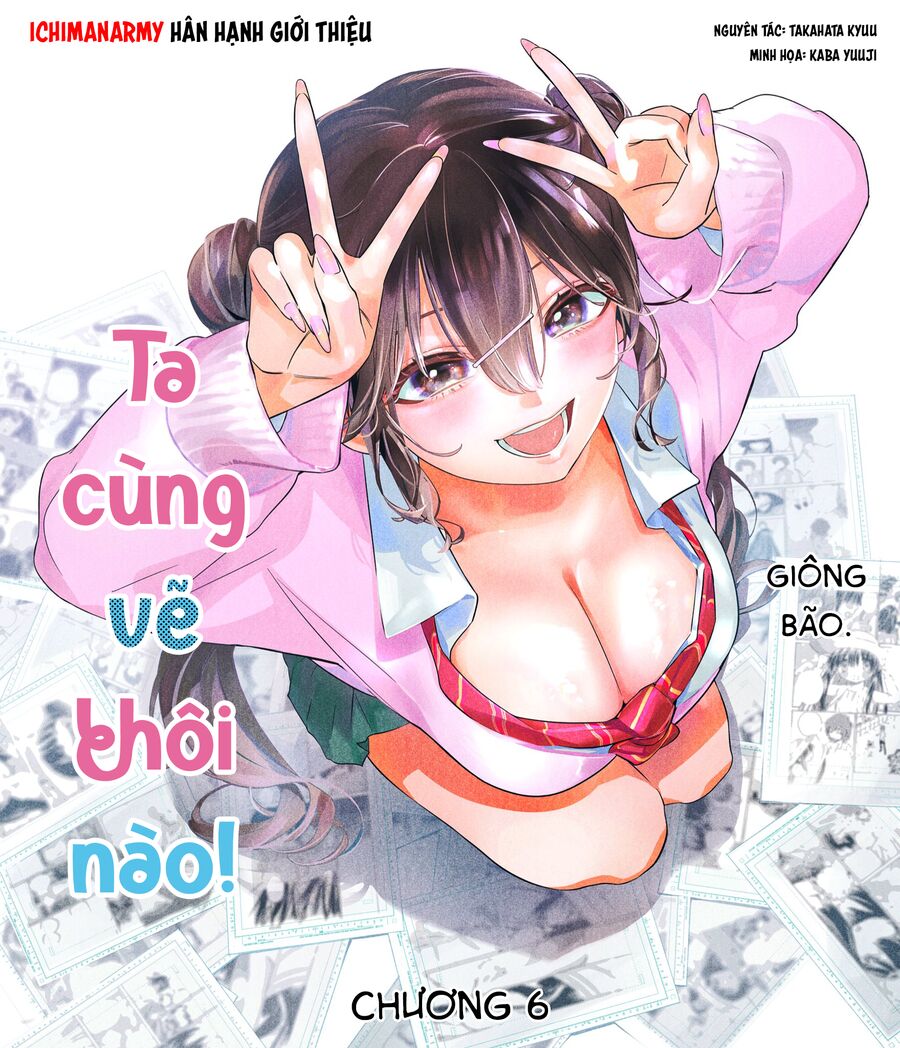 Ta Cùng Vẽ Thôi Nào! Chapter 6 - Trang 2