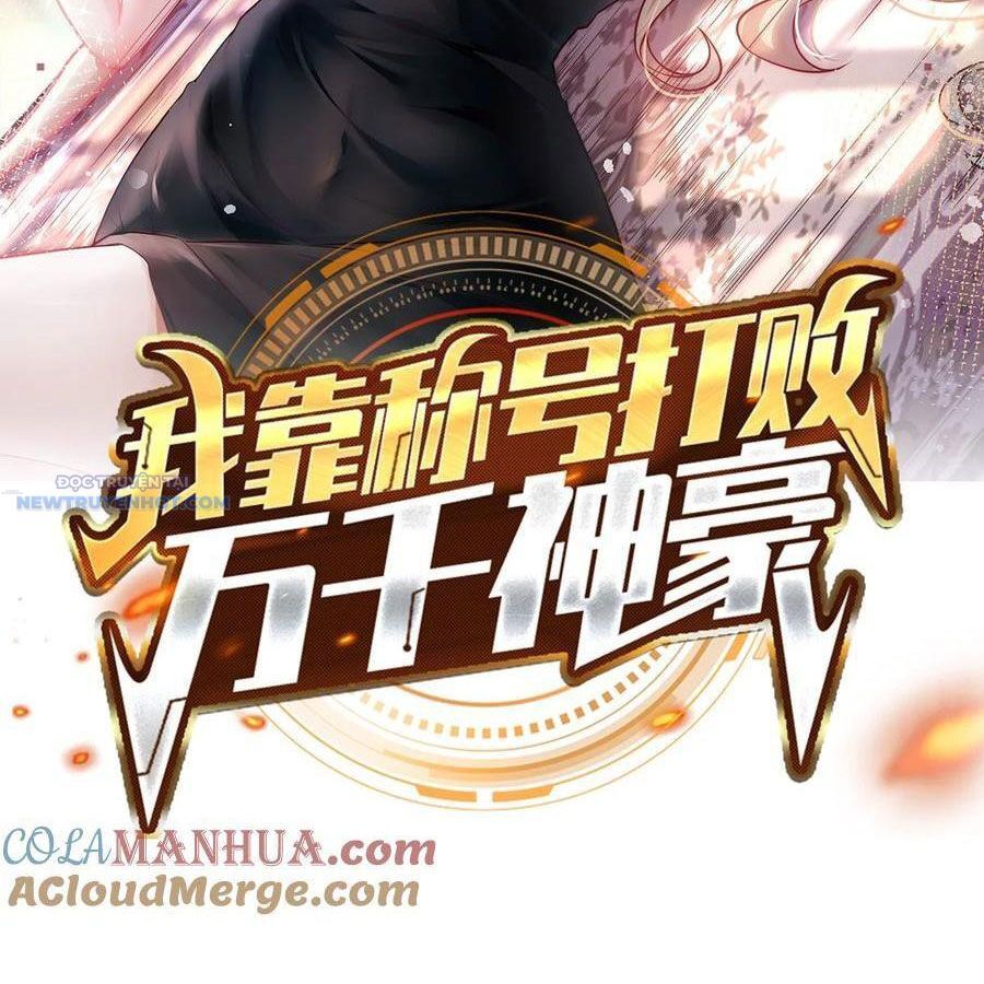 Ta Dựa Vào Danh Hào Hệ Thống Đả Bại Ngàn Vạn Thần Hào Chapter 55 - Trang 2