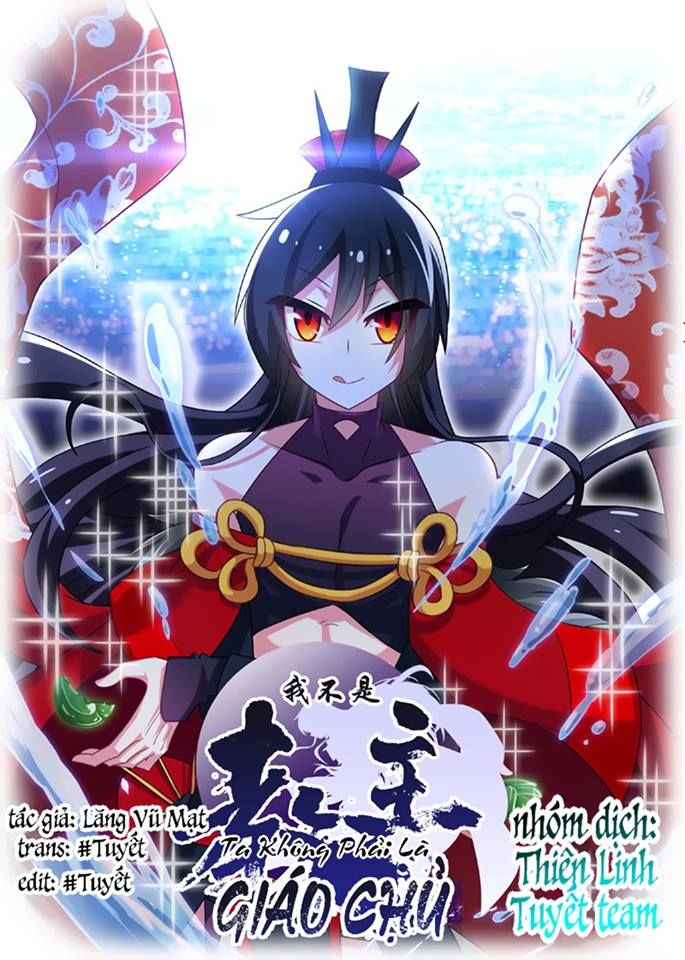 Ta Không Phải Là Giáo Chủ Chapter 7 - Trang 2