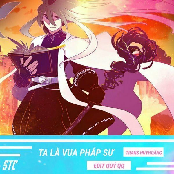 Ta Là Vua Pháp Sư Chapter 43 - Trang 2