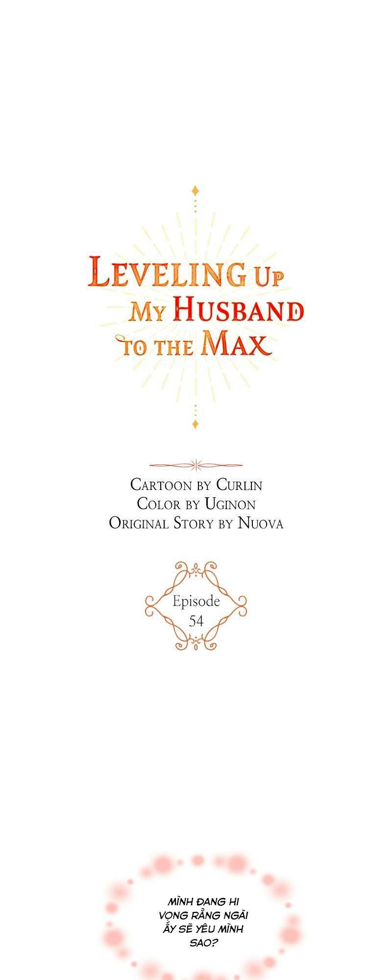 Ta Muốn Biến Phu Quân Thành Bá Chủ Chapter 54 - Trang 2