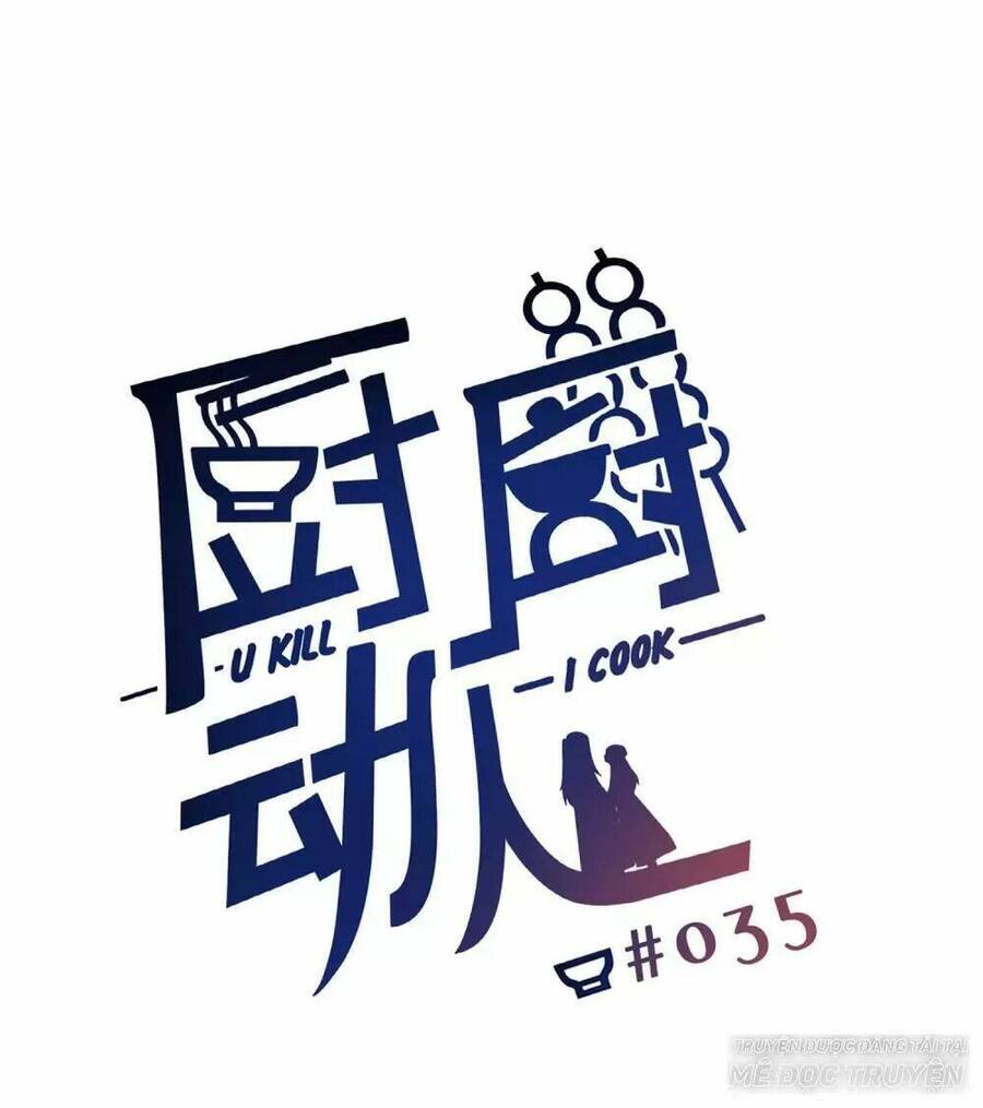 Ta Nấu – Chàng Giết Chapter 32 - Trang 2