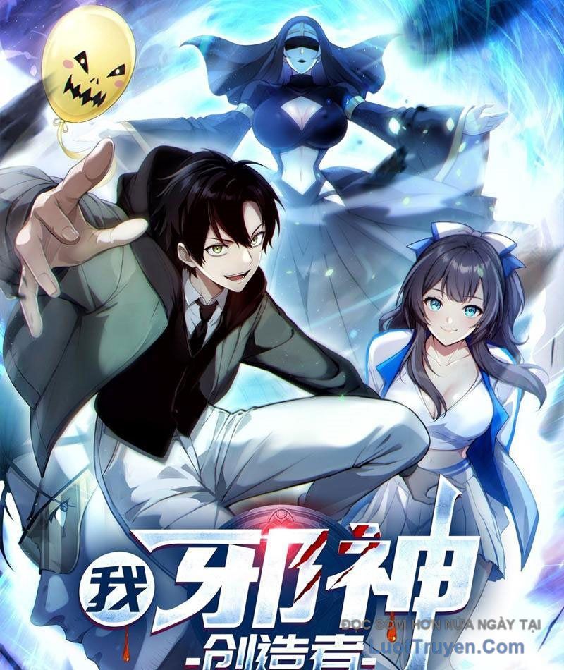 Ta, Người Sáng Tạo Tà Thần Chapter 3 - Trang 2