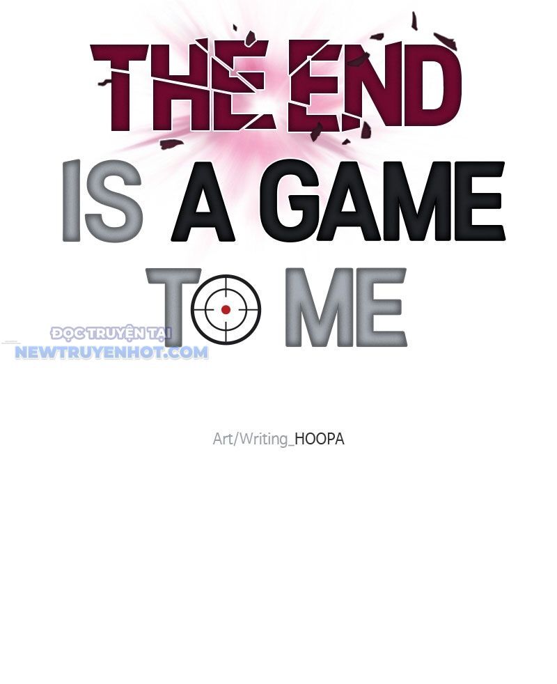 Tận Thế Cũng Chỉ Là Trò Chơi Chapter 31 - Trang 2