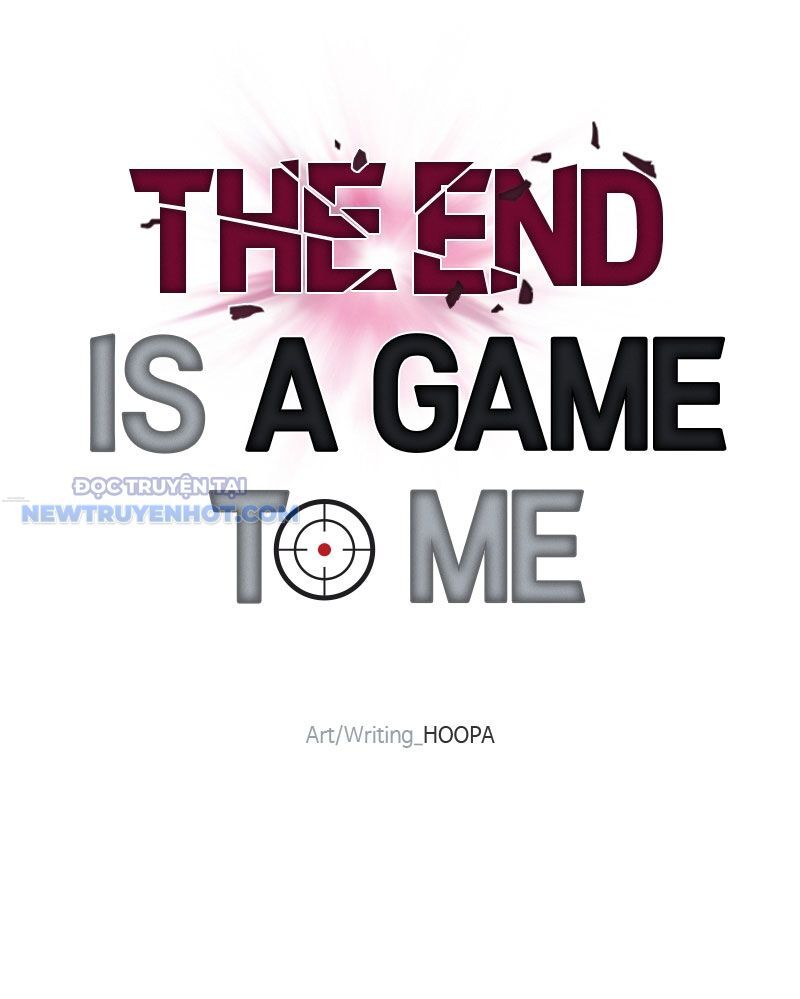 Tận Thế Cũng Chỉ Là Trò Chơi Chapter 32 - Trang 2