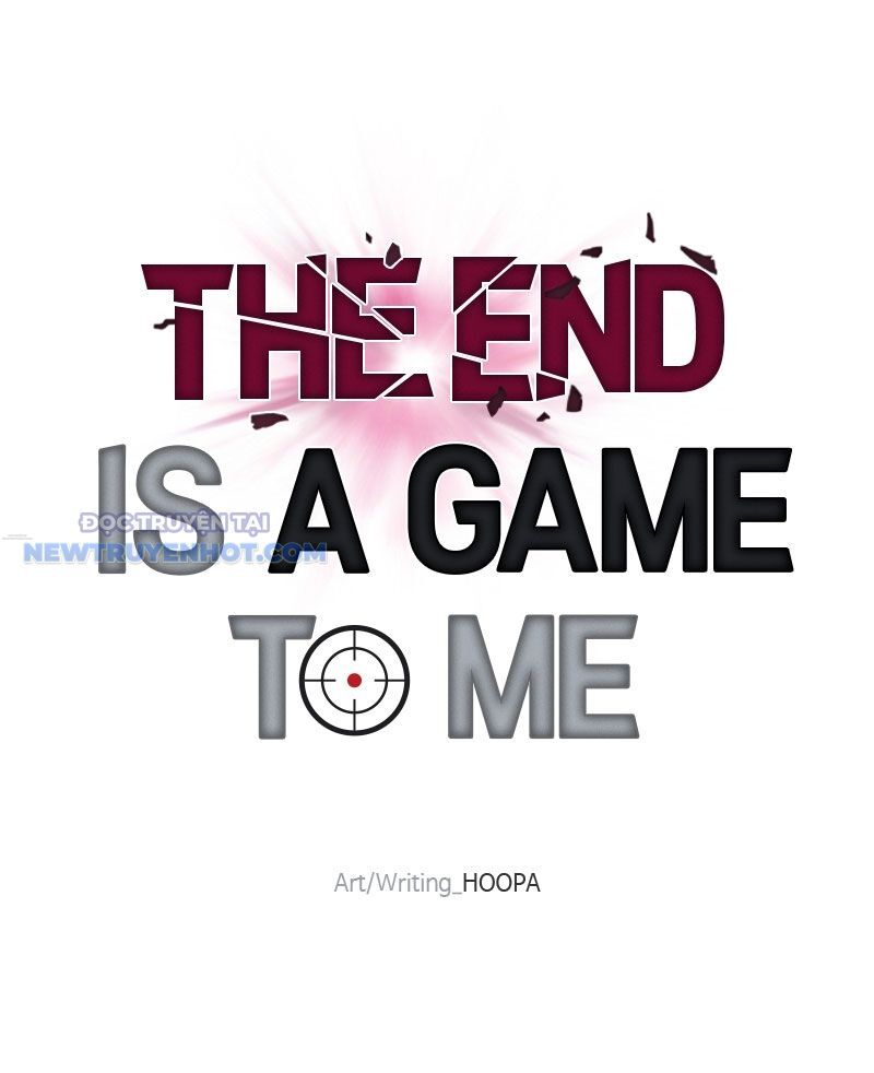 Tận Thế Cũng Chỉ Là Trò Chơi Chapter 33 - Trang 2