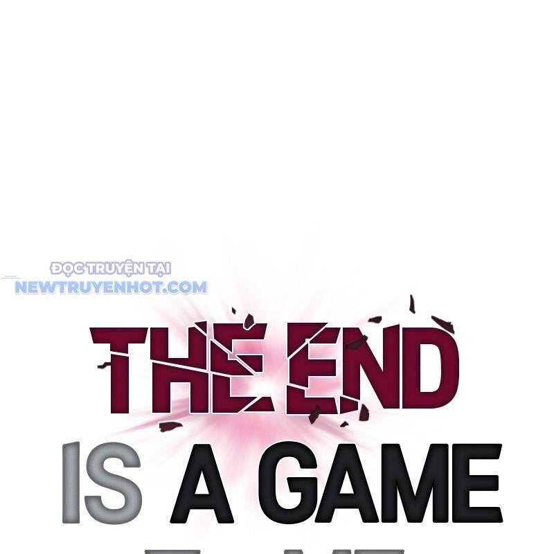 Tận Thế Cũng Chỉ Là Trò Chơi Chapter 45 - Trang 2