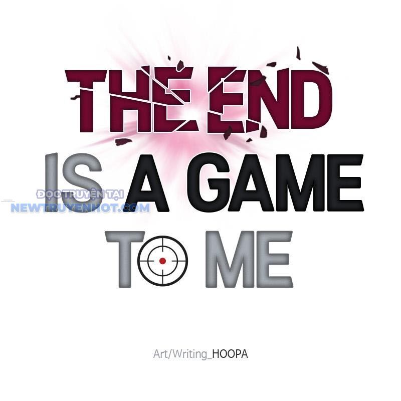 Tận Thế Cũng Chỉ Là Trò Chơi Chapter 46 - Trang 2