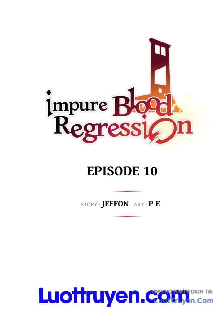 Tạp Huyết Hồi Quy Chapter 10 - Trang 2