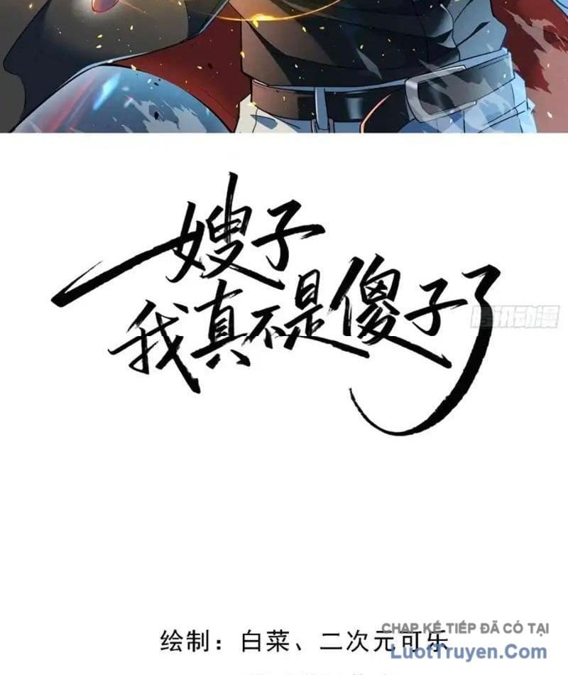 Tẩu Tử: Ta Thật Không Phải Kẻ Ngốc Chapter 16 - Trang 2