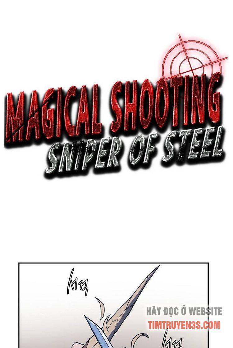 Tay Súng Ma Thuật – Bắn Tỉa Thép Chapter 11 - Trang 2