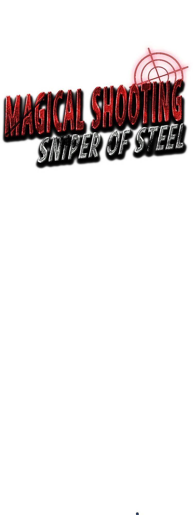 Tay Súng Ma Thuật – Bắn Tỉa Thép Chapter 5 - Trang 2