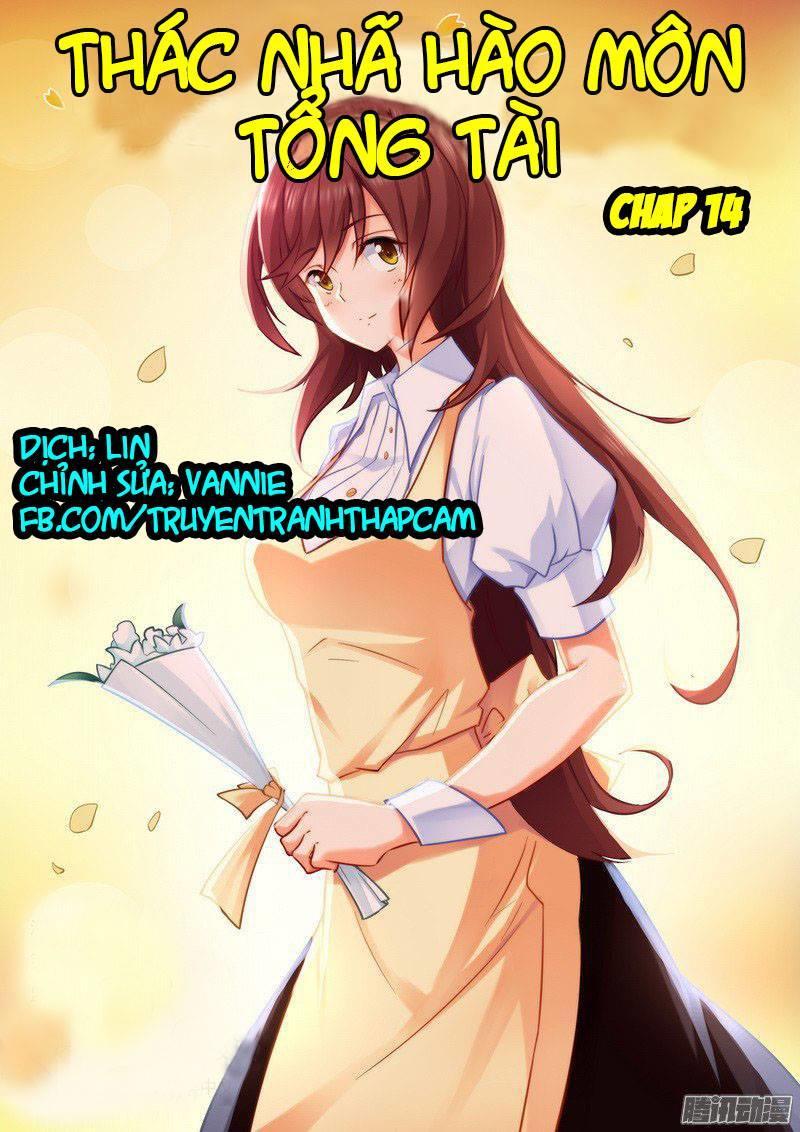Thác Nhạ Hào Môn Tổng Tài Chapter 14 - Trang 2