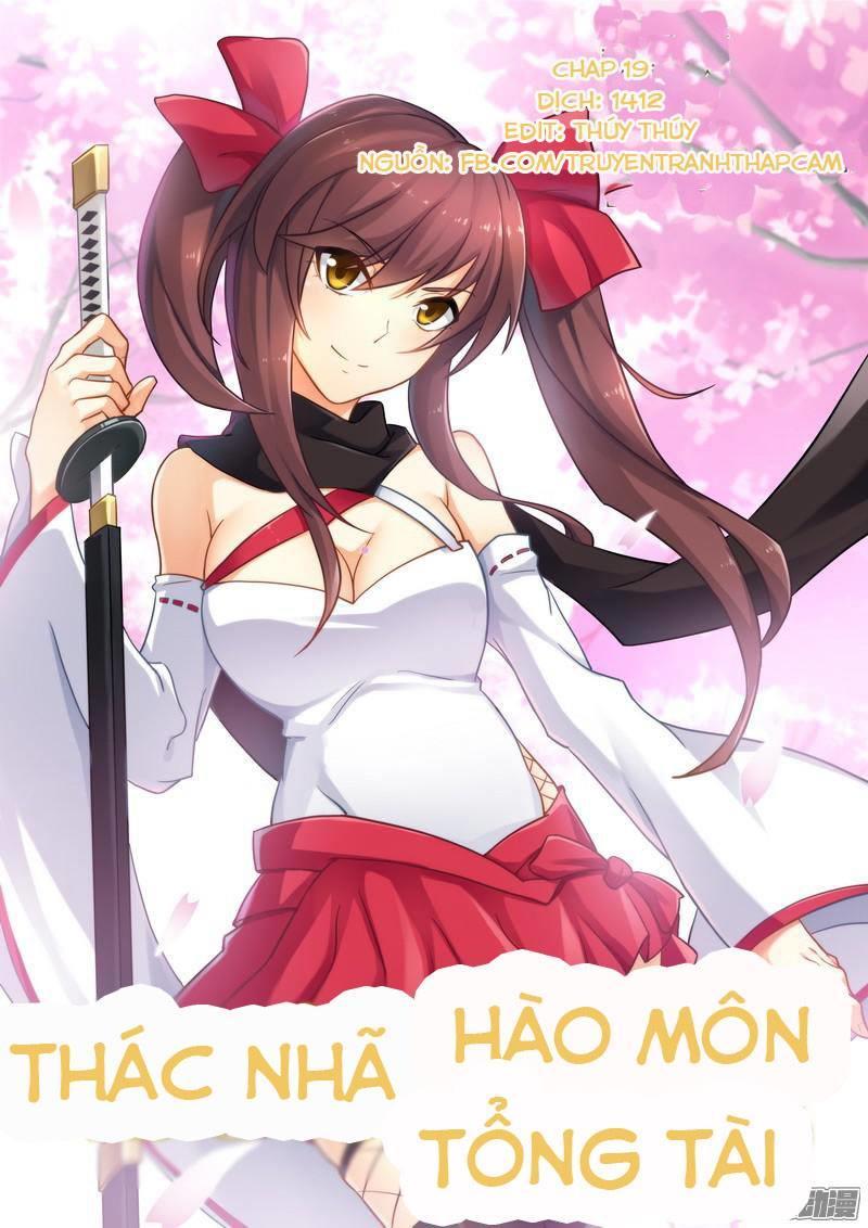 Thác Nhạ Hào Môn Tổng Tài Chapter 19 - Trang 2