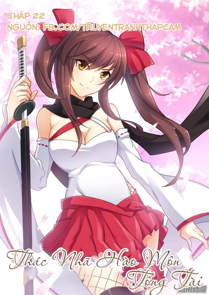 Thác Nhạ Hào Môn Tổng Tài Chapter 22 - Trang 2