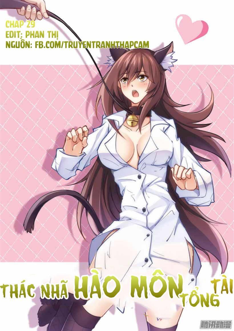 Thác Nhạ Hào Môn Tổng Tài Chapter 29 - Trang 2