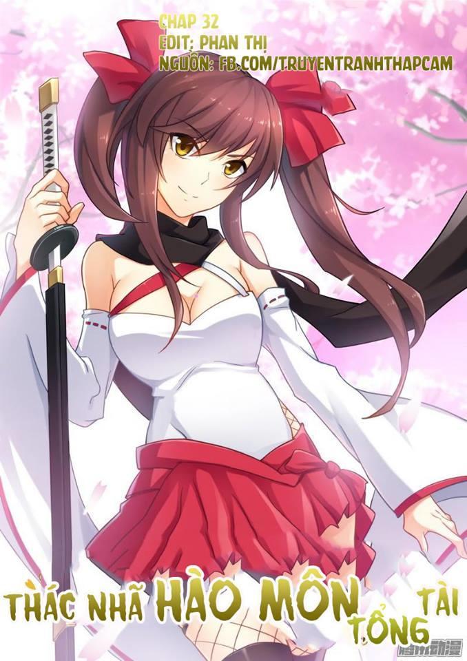 Thác Nhạ Hào Môn Tổng Tài Chapter 32 - Trang 2