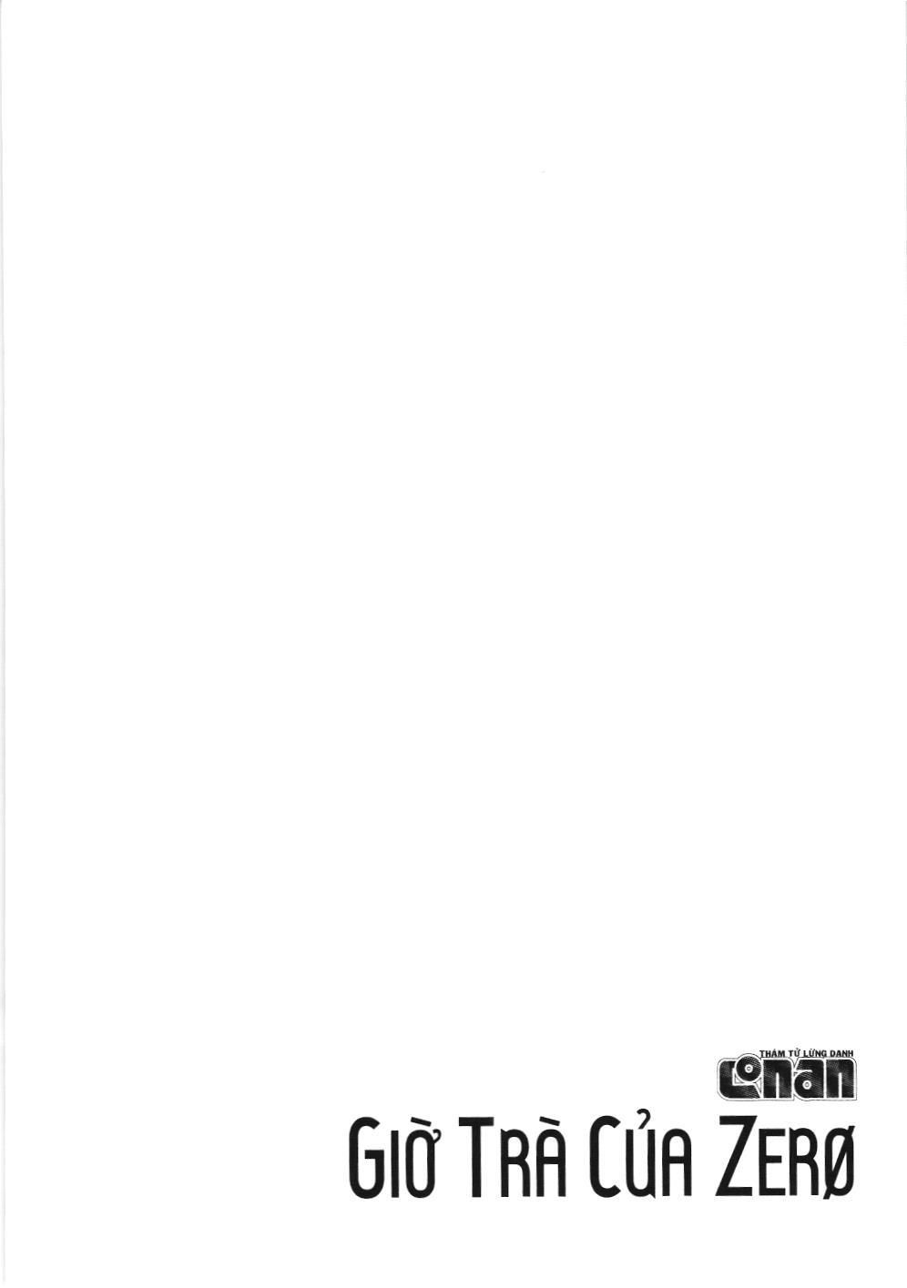 Thám Tử Lừng Danh Conan – Giờ Trà Của Zero (Nxb Kim Đồng) Chapter 11 - Trang 2
