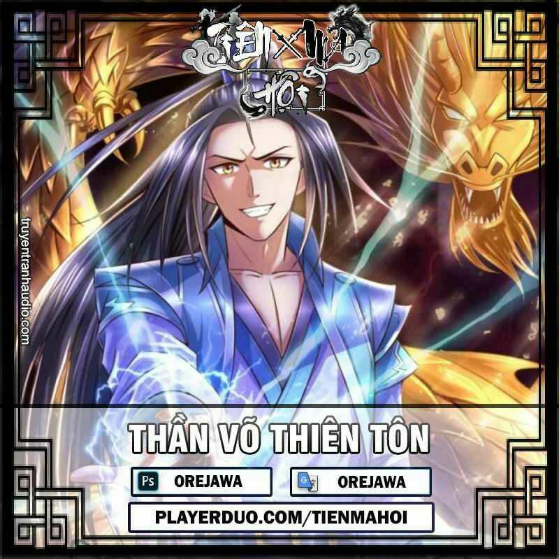 Thần Võ Thiên Tôn Chapter 224 - Trang 2