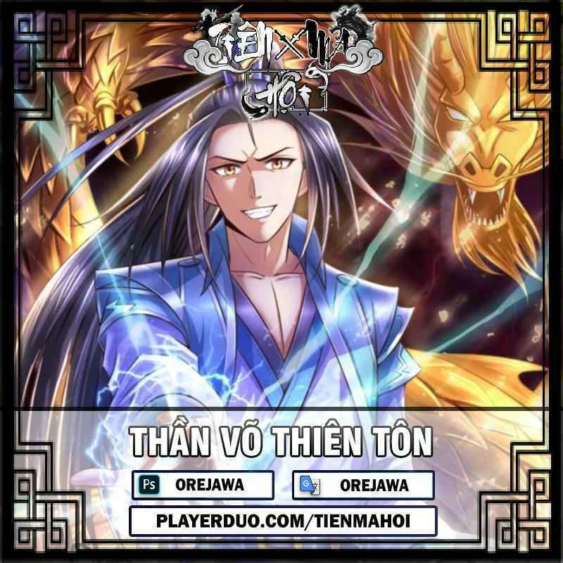 Thần Võ Thiên Tôn Chapter 250 - Trang 2