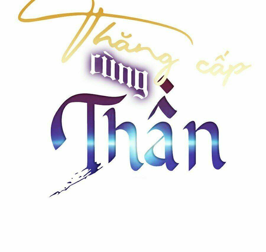 Thăng Cấp Cùng Thần Chapter 30 - Trang 2