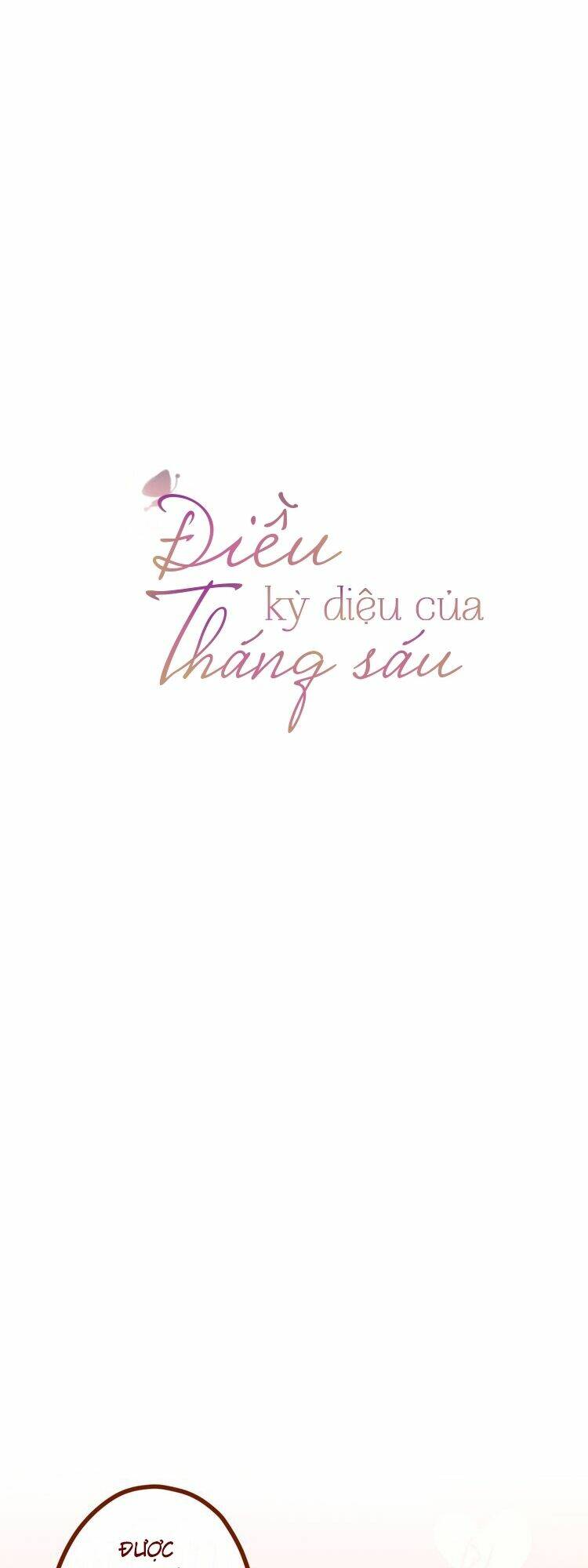 Tháng Sáu Kì Diệu Chapter 7 - Trang 2